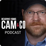 Bearing Arms Cam & Co podcast